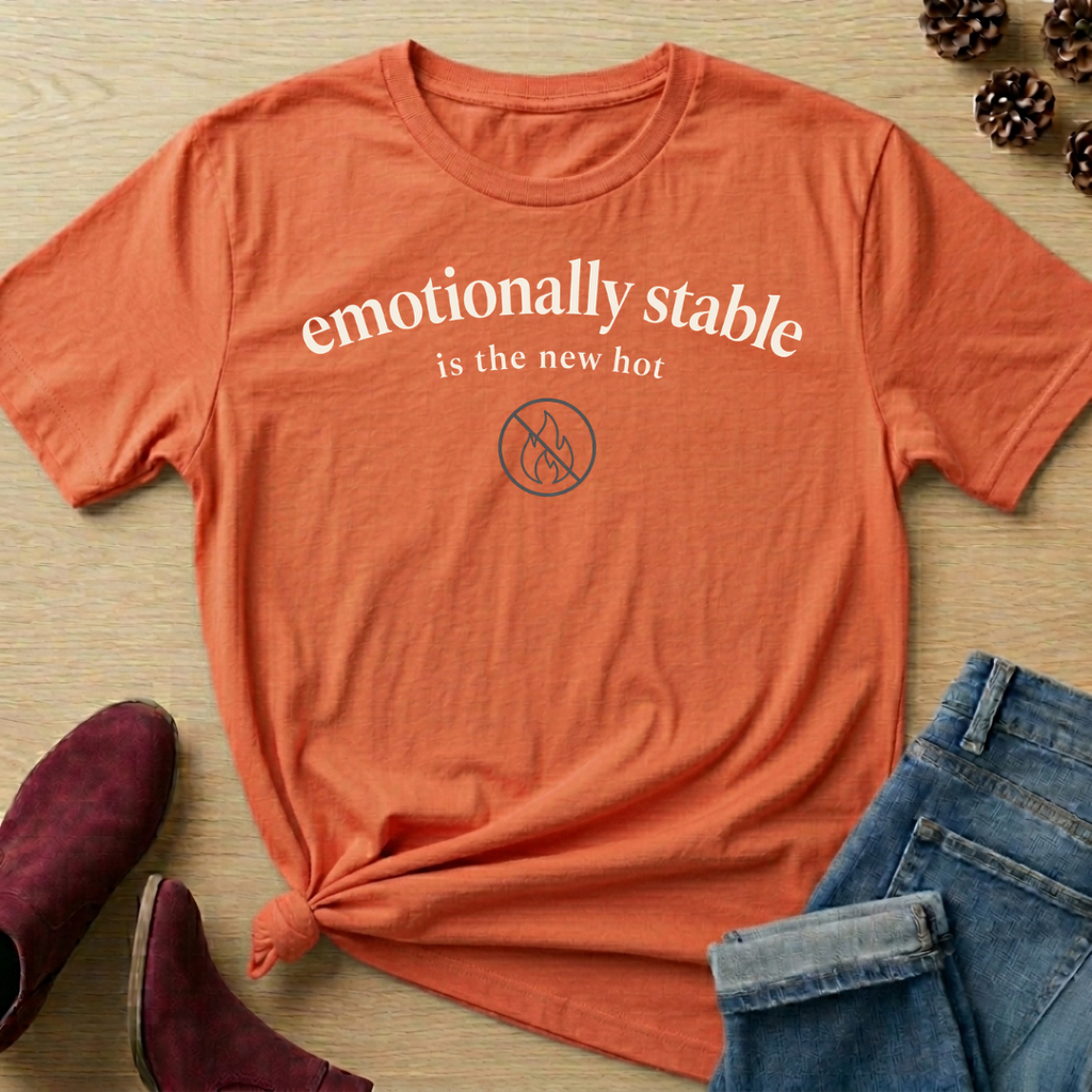 emotionally stable T-Shirt