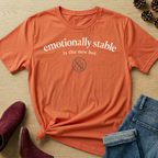 emotionally stable T-Shirt