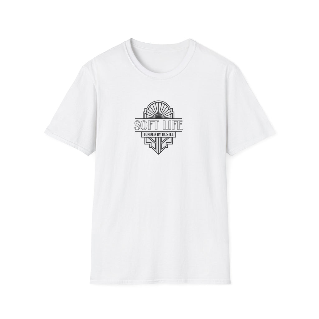 Soft Life, Funded by Hustle T-Shirt