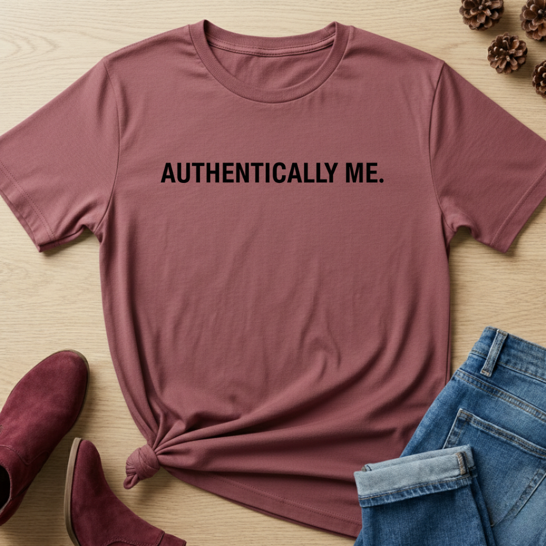 Authentically Me T-Shirt