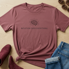 Intuition Over Everything T-Shirt