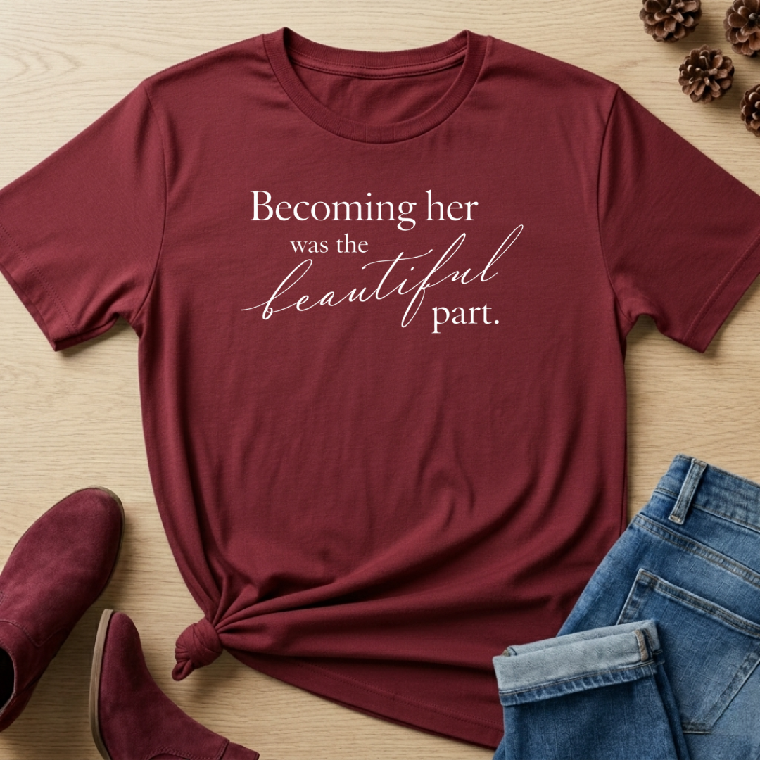 Becoming Her T-Shirt