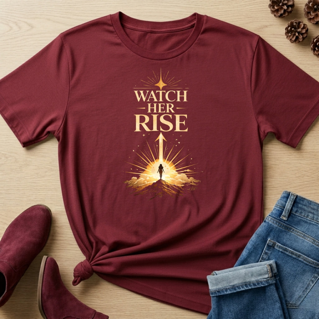 Watch Her Rise T-Shirt