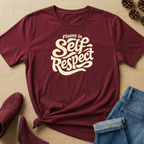 Fluent in Self-Respect T-Shirt