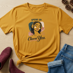 Speak Up, Choose You T-Shirt