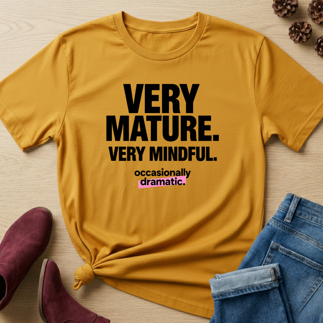 Very Mature T-Shirt