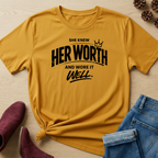 She Knew Her Worth and Wore It Well T-Shirt