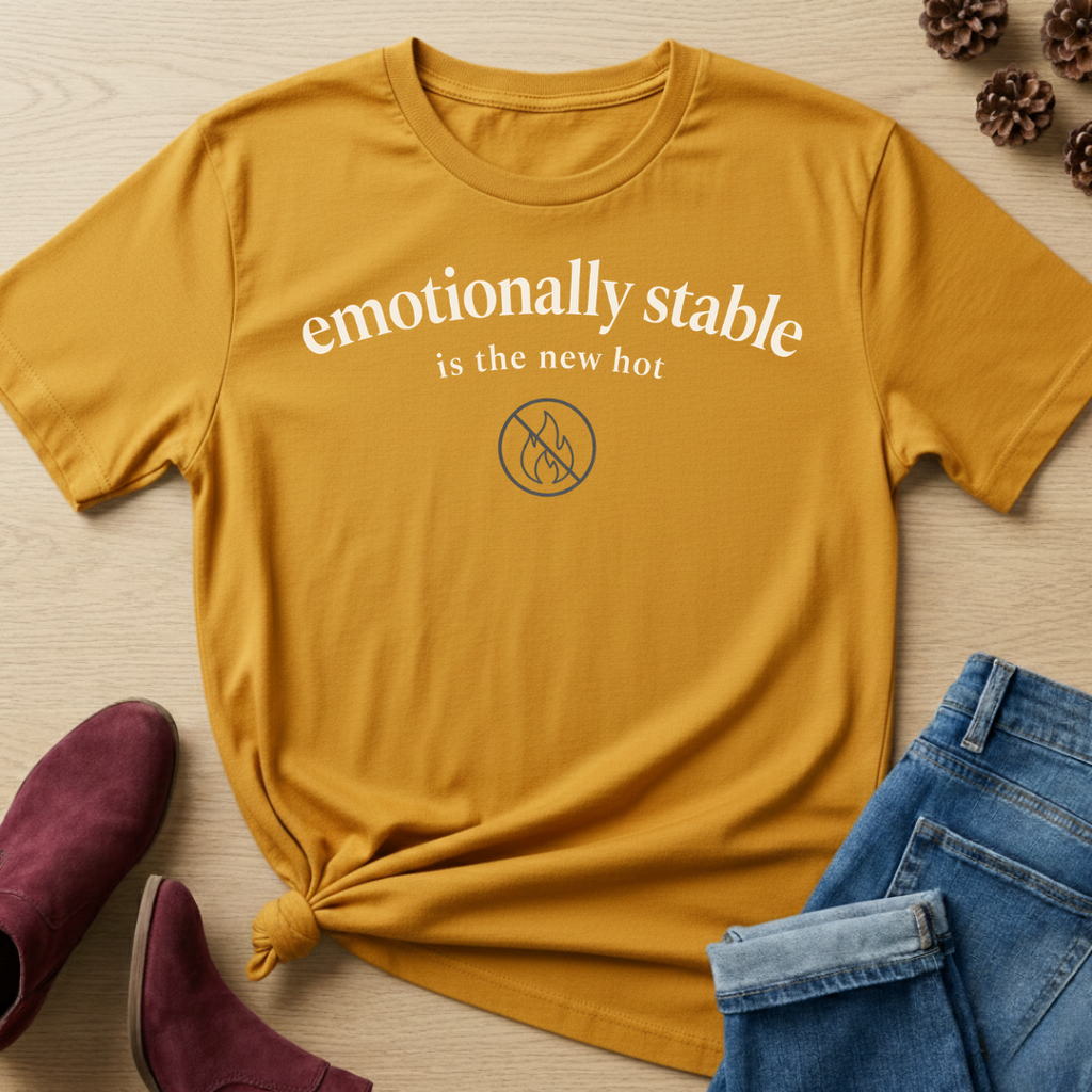 emotionally stable T-Shirt