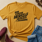 She Chose Herself And That Was The Beginning T-Shirt