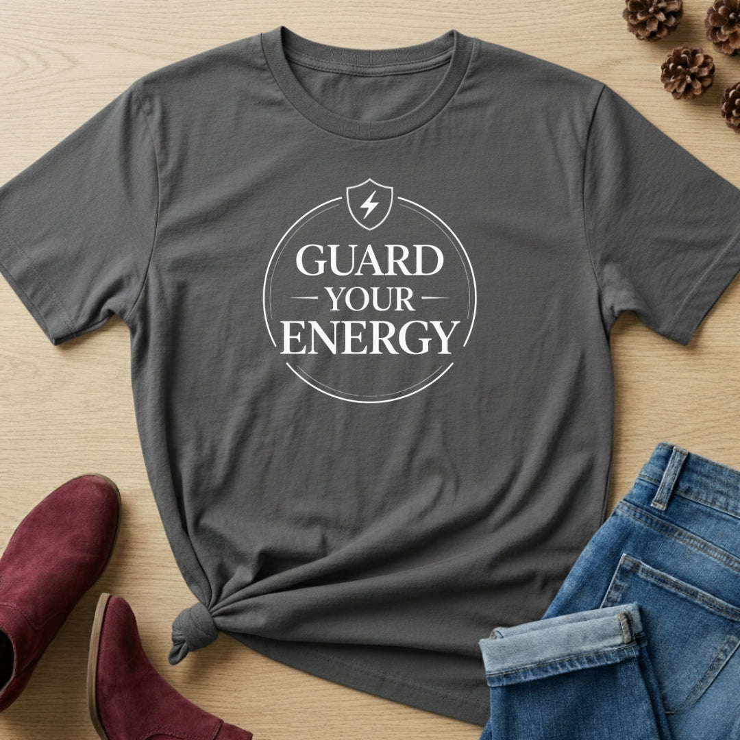 Guard Your Energy T-Shirt