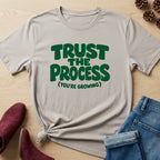 Trust The Process T-Shirt