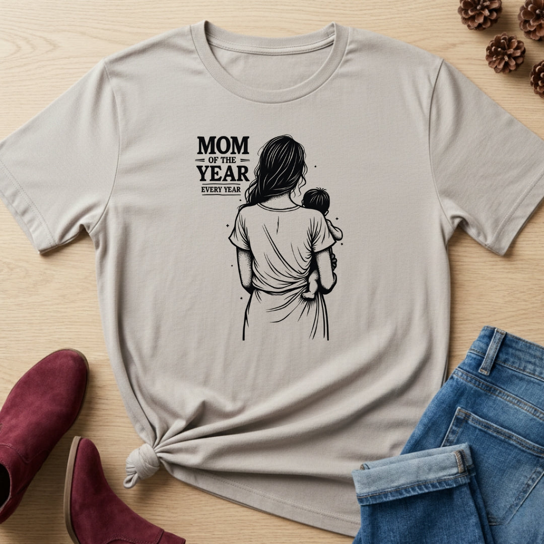 Mom of The Year T-Shirt