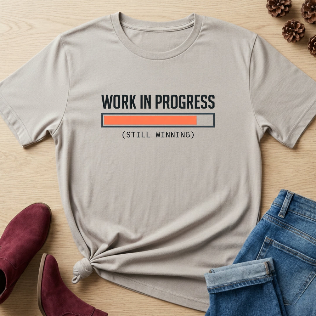 Work In Progress T-Shirt