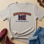 Unapologetically Me T-Shirt