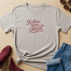Follow Your Heart T-Shirt
