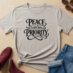 Peace Is My Priority T-Shirt