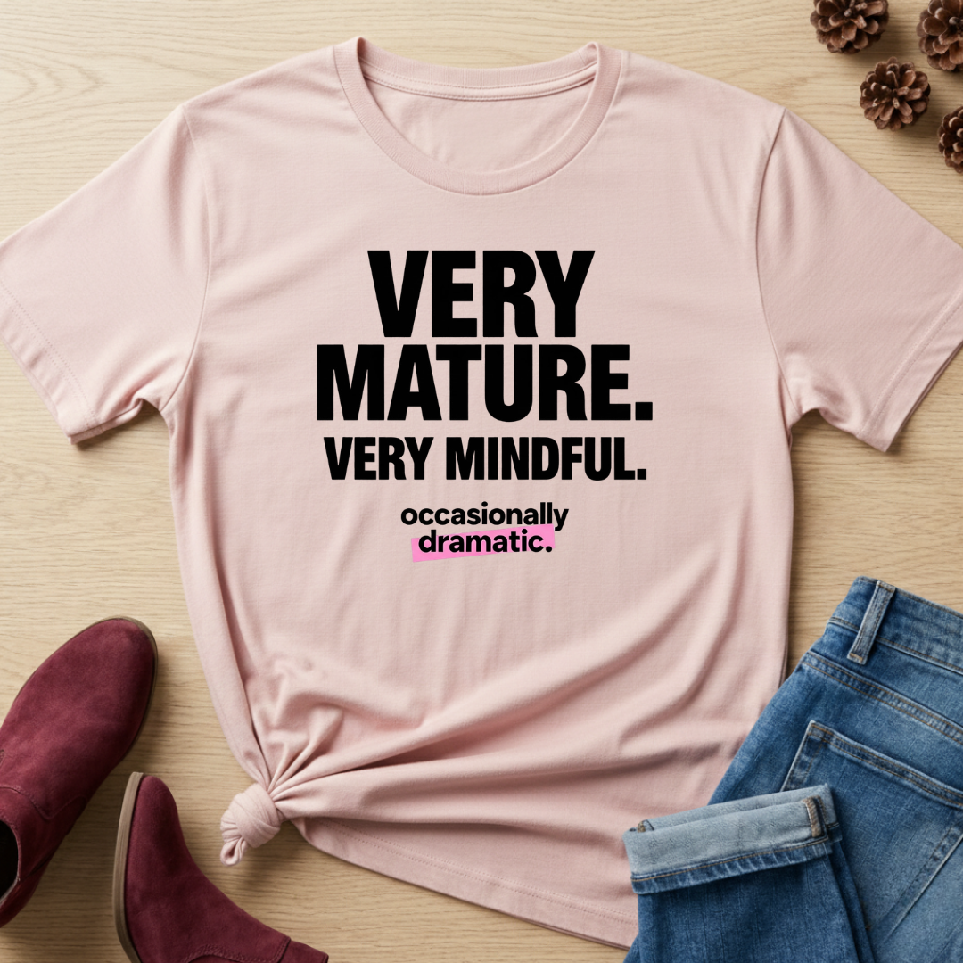 Very Mature T-Shirt
