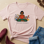 I Choose Peace and Progress T-Shirt