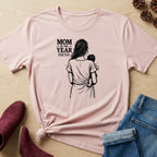 Mom of The Year T-Shirt