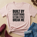 Built By Everything T-Shirt