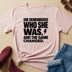 She Remembered Who She Was T-Shirt