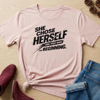 She Chose Herself And That Was The Beginning T-Shirt