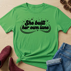 She Built her Own Lane T-Shirt