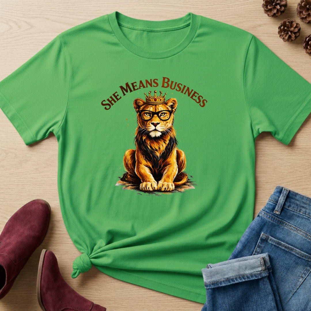 She Means Business T-Shirt