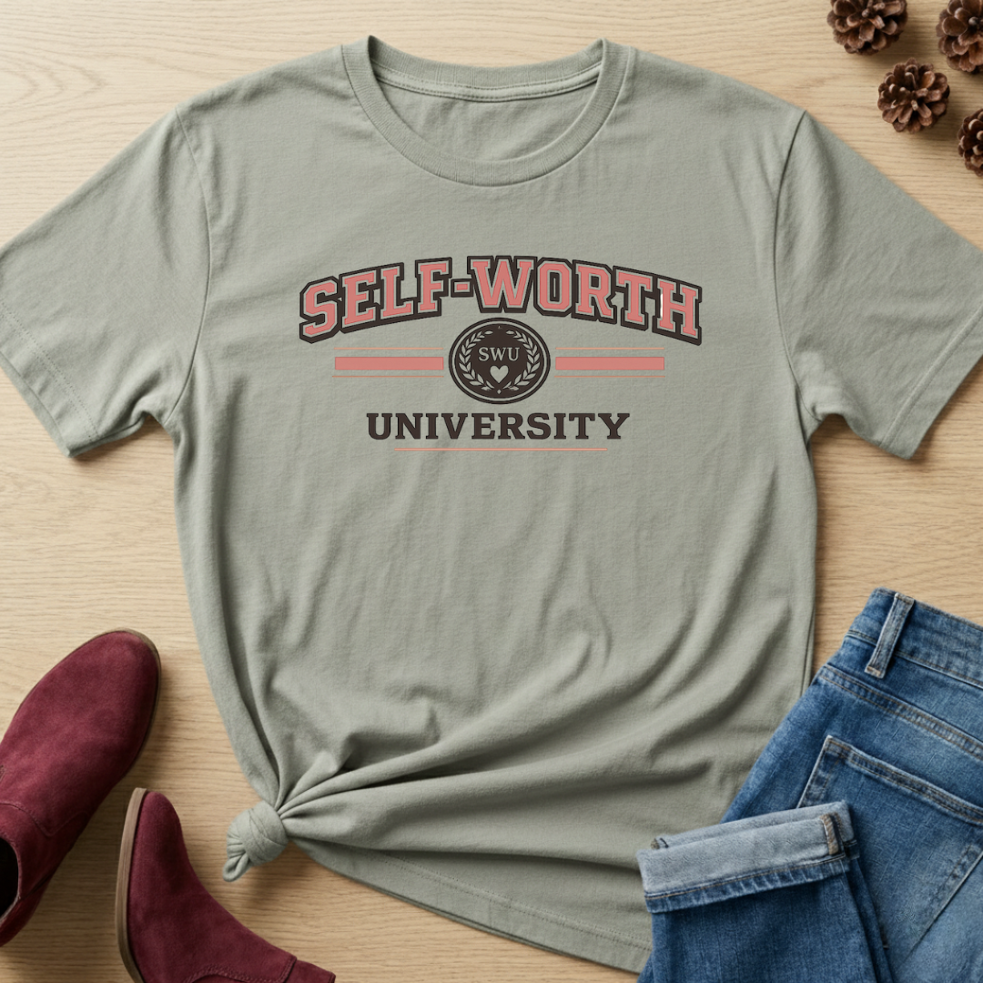 Self-Worth University T-Shirt