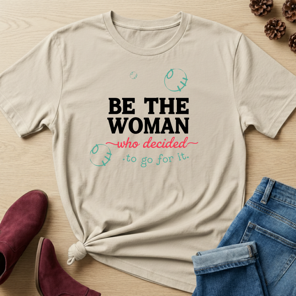 Go For It T-Shirt