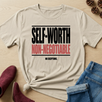Self Worth Non-Negotiable T-Shirt