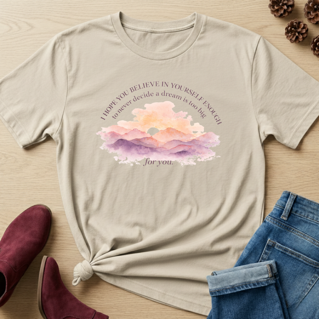 Believe In Yourself T-Shirt