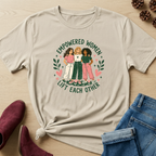 Empowered Women Lift Each Other T-Shirt