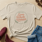 Same Whole Woman T-Shirt