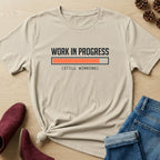 Work In Progress T-Shirt