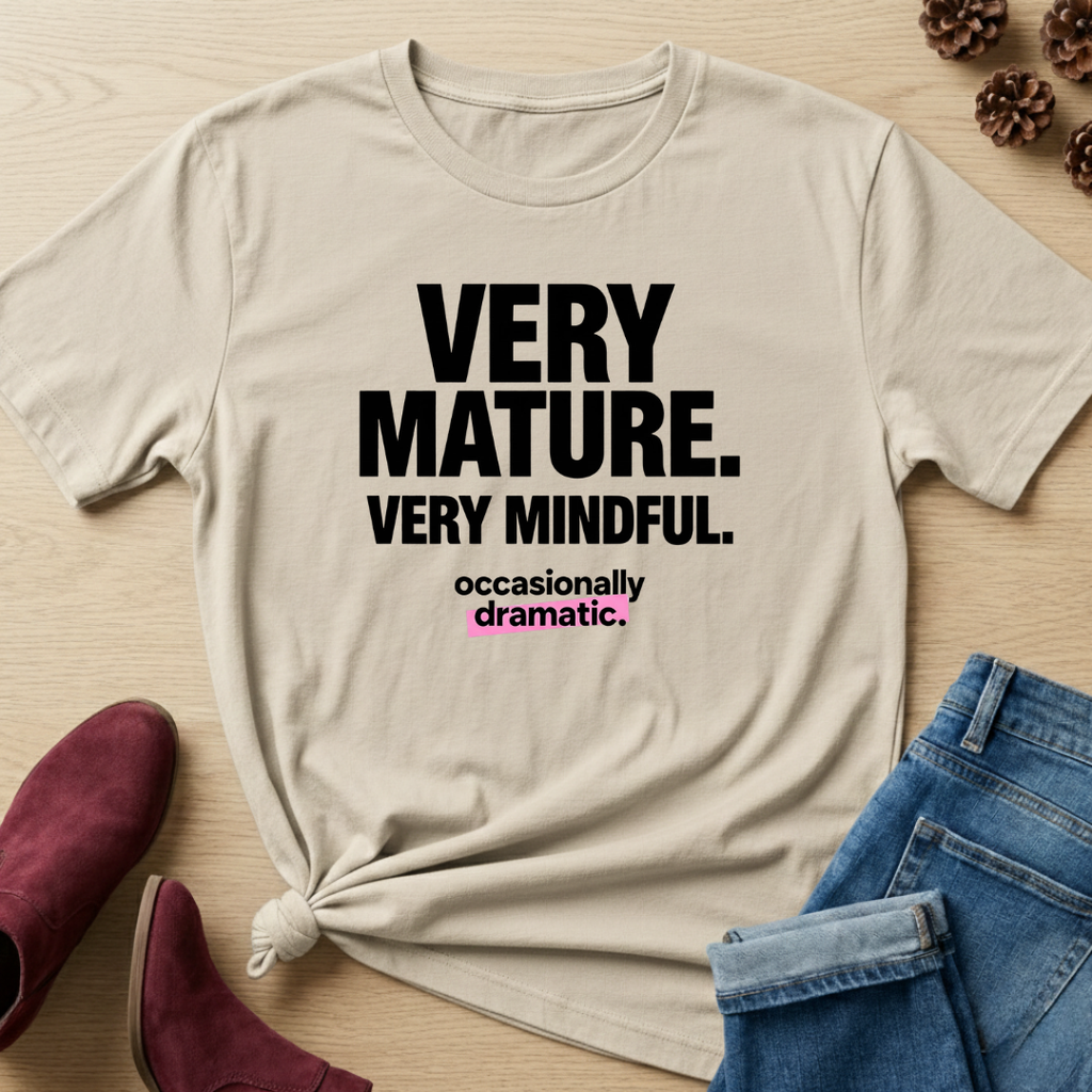 Very Mature T-Shirt