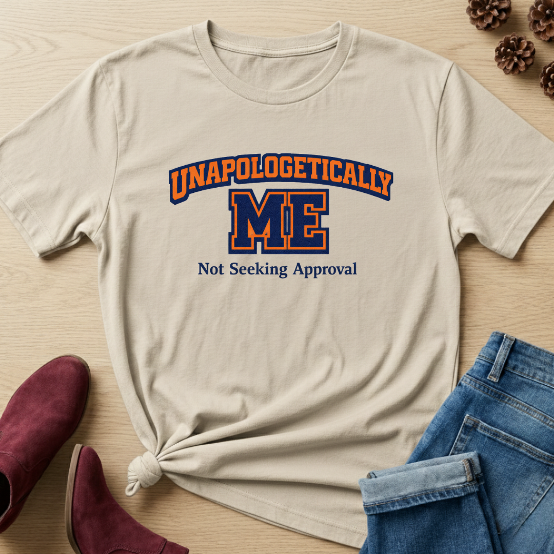 Unapologetically Me T-Shirt