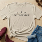 Quietly Unstoppable T-Shirt