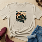 Not Everything Deserves a Response T-Shirt