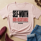 Self Worth Non-Negotiable T-Shirt
