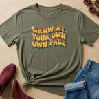 Grow At Your Own Pace T-Shirt
