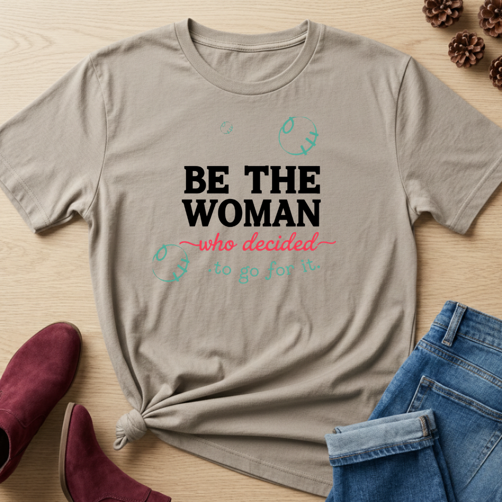 Go For It T-Shirt