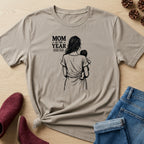 Mom of The Year T-Shirt