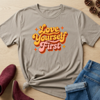 Love Yourself First T-Shirt