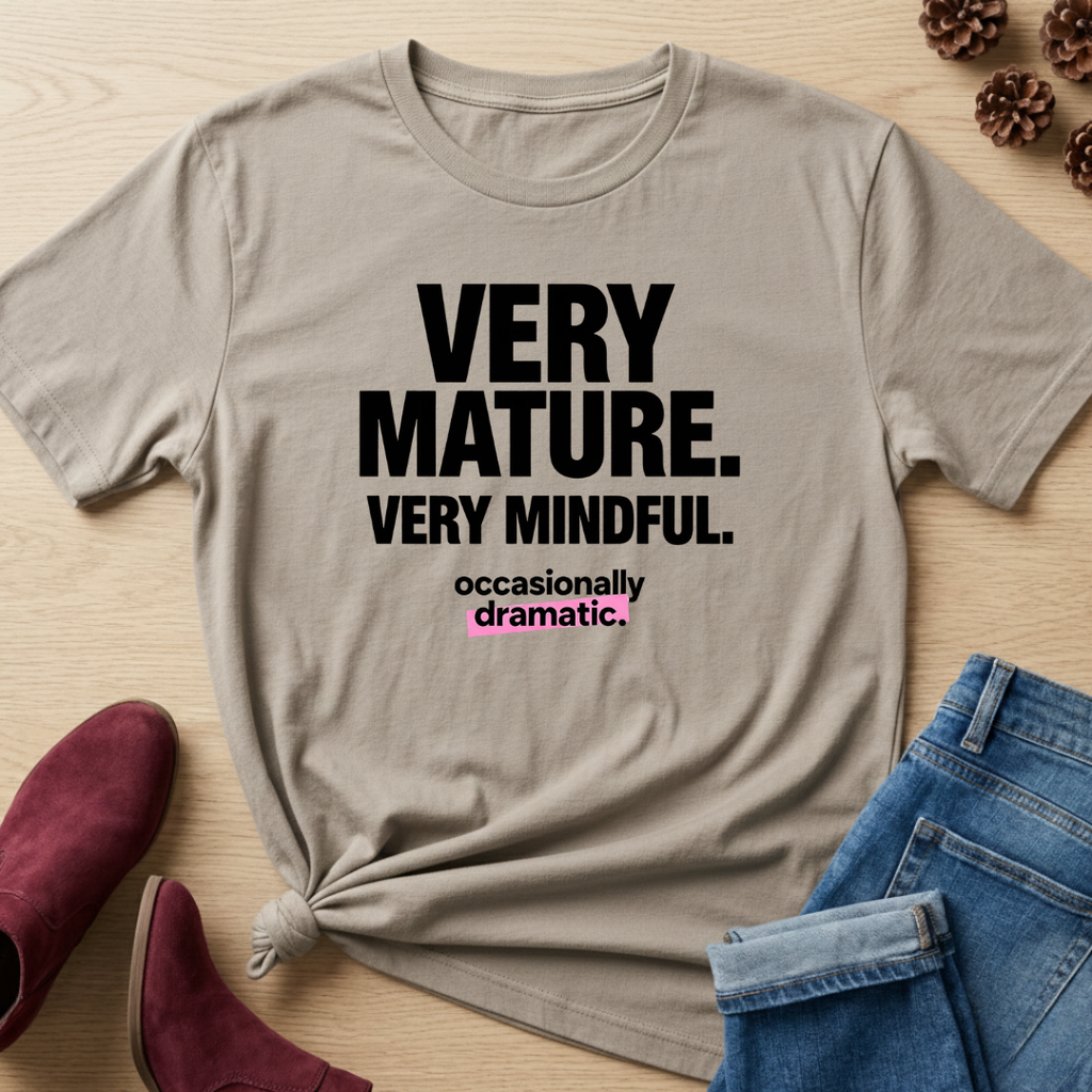 Very Mature T-Shirt