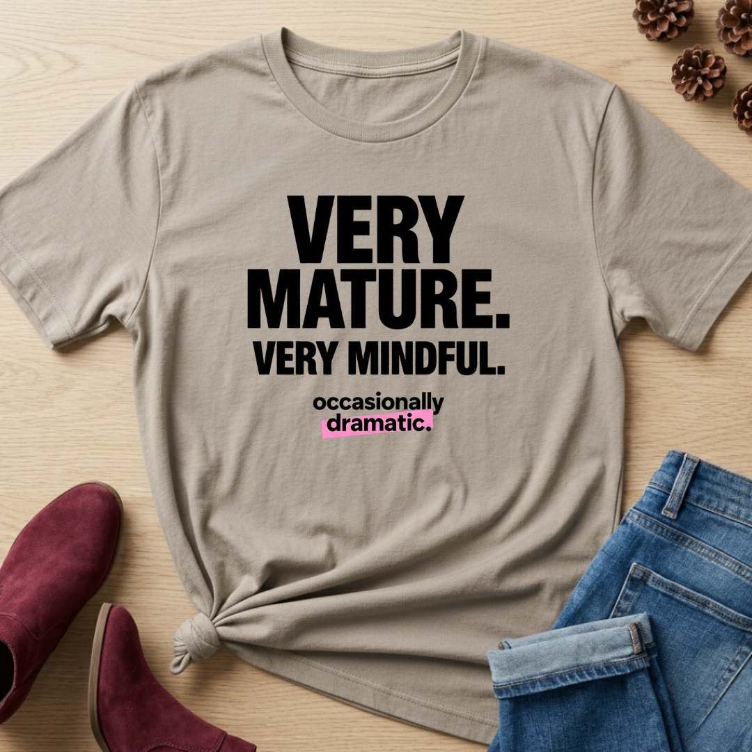 Very Mature T-Shirt