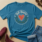 Soft Hearts are Strong Too T-Shirt