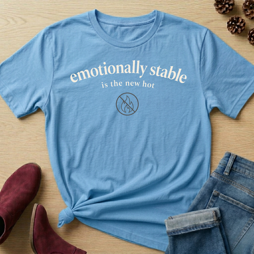 emotionally stable T-Shirt