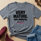 Very Mature T-Shirt