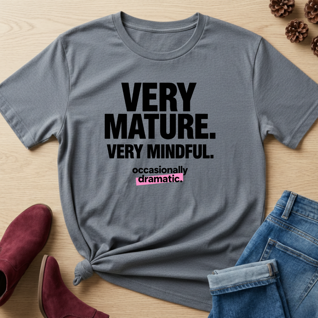 Very Mature T-Shirt